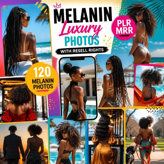 120+ Luxury Melanin Images for Instagram, Marketing & Content Creators (Resell Rights Included)