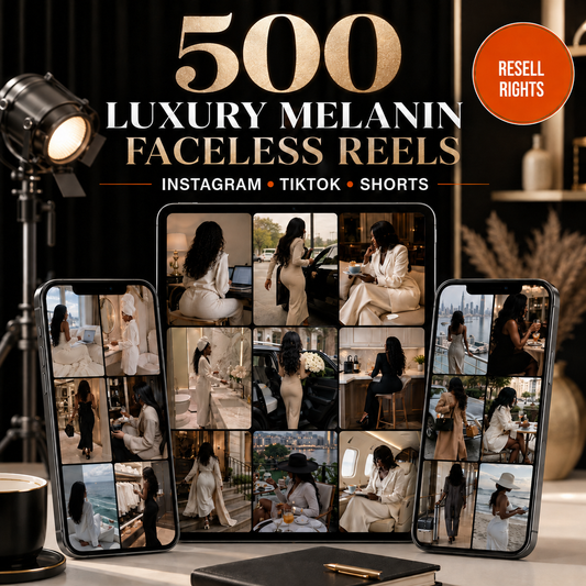 500 Luxury Melanin Faceless Reels – Resell Rights