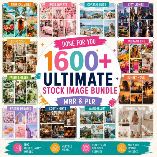 1600+ Stock Images Mega Bundle | 15 Aesthetic Collections + Bonuses (MRR & PLR)