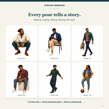 Every pose tells a story. Walking, reading, relaxing, dancing and more.