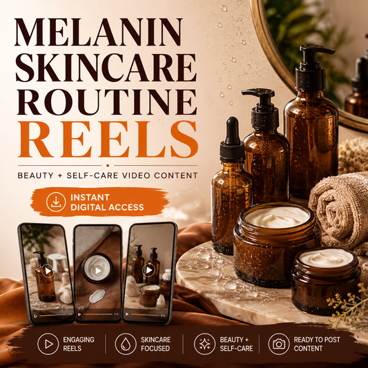 Melanin Skincare Routine Reels – Beauty + Self-Care Videos